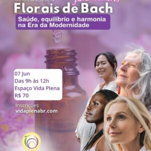 Workshop Florais de Bach para Mulheres